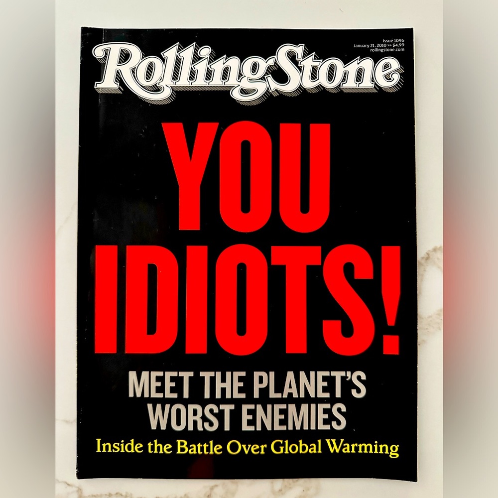 266.  Collector ROLLING STONE MAGAZINE “YOU IDIOTS!”(Issue 1096)dated 01-21-2010